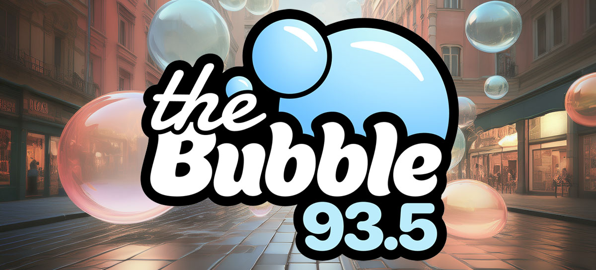 93.5 The Bubble